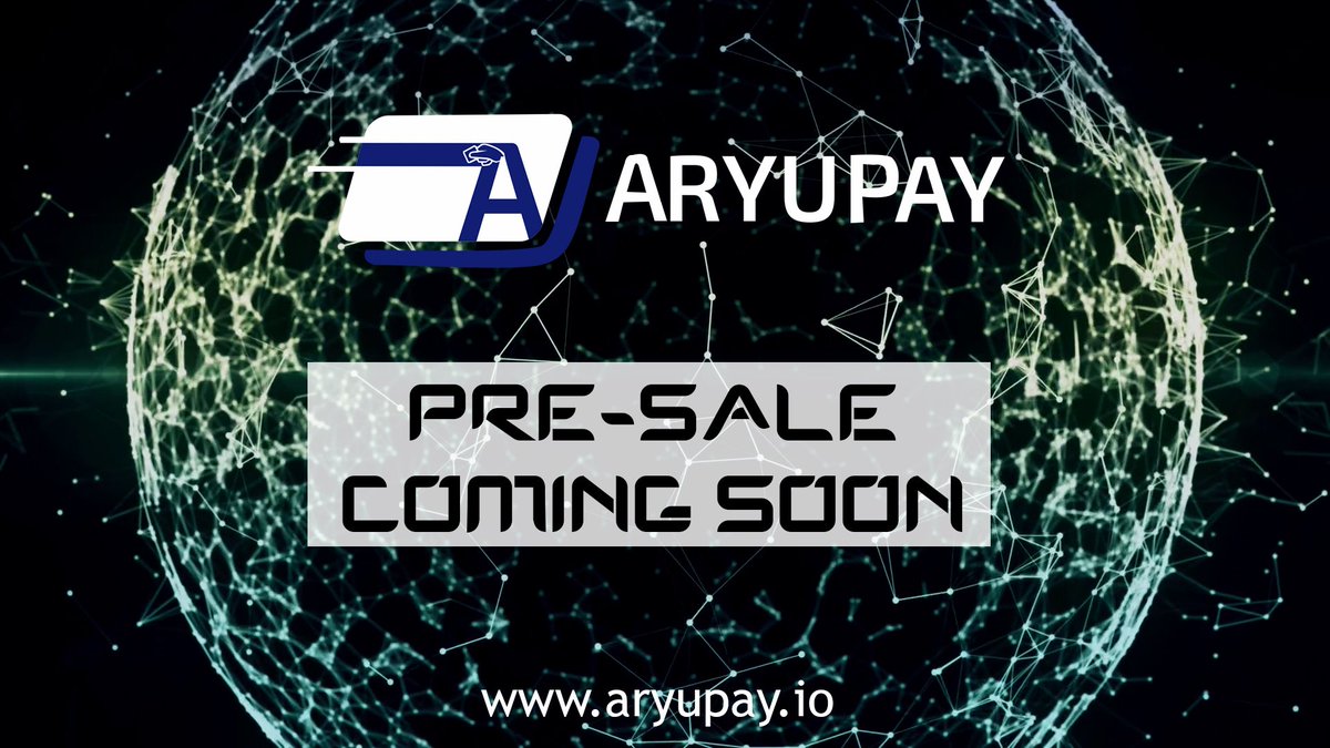 ARYUPAY's tweet photo. AryuPay Presale is coming soon!
For more information visit - https://t.co/mN9vKayOJD https://t.co/DkPQqQwznN