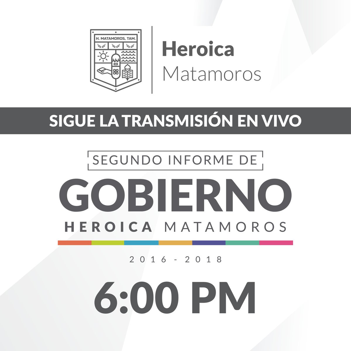 Los invitamos a ser parte del Segundo Informe de Gobierno a través de nuestra plataforma de Facebook el día de hoy a partir de las 6 de la tarde. #PorElMatamorosQueMerecemos