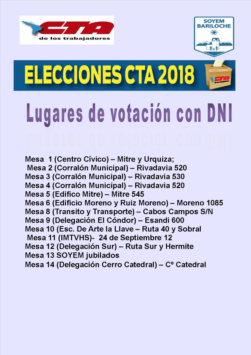[Mañana - De 8 a 17 horas] LUGARES DE VOTACIÓN DE LAS ELECCIONES CTA DE LOS TRABAJADORES 2018

La Comisión Directiva del Soyem Bariloche informa cuáles son los lugares (👇VER 📸👇) en los que se podrá votar en el marco de las elecciones de la #CTA de Los/as Trabajadores/as.