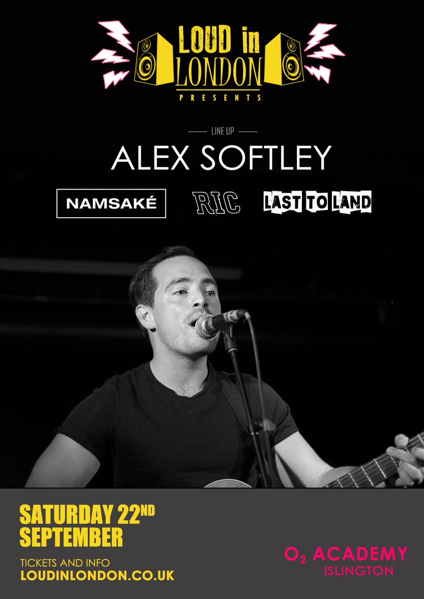 Loud_In_London's tweet photo. Loud in London at @O2Islington on Saturday 22nd September

New Indie acts from across the UK!

@alexsoftley, @namsakeband, #LastToLand, #RIC
 
£8 Advance - £10 On the Door

Info: https://t.co/IxD5bsX6wJ
Tickets: https://t.co/iI0jegkLJv https://t.co/iWeuTfT7ZI