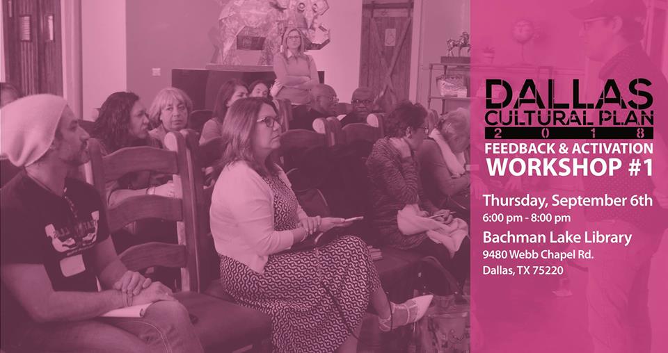 dallasculture's tweet photo. Our first Dallas Cultural Plan 'Feedback and Activation Workshop' is tomorrow, September 6th, at Bachman Lake Library! Join us to discuss how we will activate the Dallas Cultural Plan together!! RSVP: https://t.co/GxiVLNJFVg #dcp2018 #DallasCulture https://t.co/4XV141CbaV