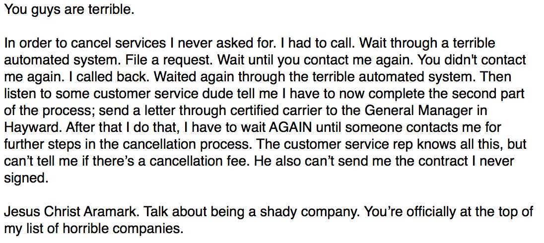 The_Andes_Cafe's tweet photo. @Aramark You guys are terrible. You're making me send a letter through the mail as Step #2 of a long process of cancelling my account? Who's idea was this? Talk about shady business practices. Never doing business with you again. #ShadyCompany #StayAwayFromAramark https://t.co/eBPvcpcizH