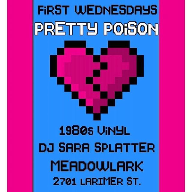Pretty Poison with <a href="/sara_splatter/">Sara Marafi</a> 
All vinyl 80s dance party!!! 9pm
21+
Free

2701 LARIMER ST. DENVER CO 80205

#meadowlarkbar #denver_afterdark #denvernights #denvermusicscene  #milehighcity #denvernightlife #303 #5280 #denvermusic #denverbar #denvervenue #denverlivemusic