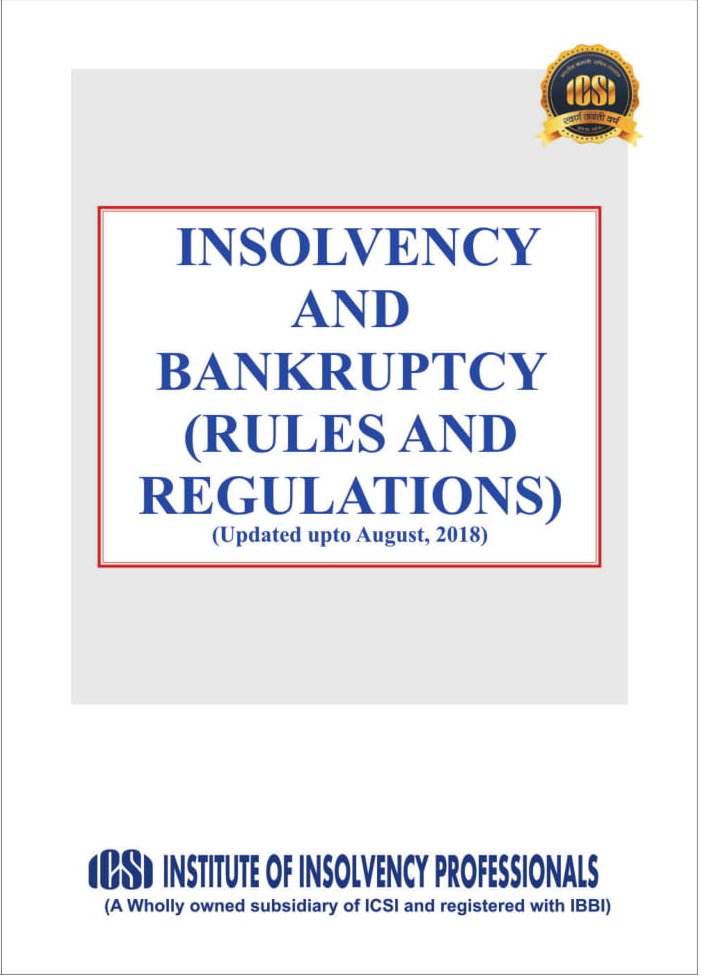 icsi_cs's tweet photo. #ICSIIIP Insolvency and Bankruptcy (Rules and Regulations) (Revised up to August, 2018): This Publication is updated with all the Rules, Regulations and Notifications along with all the Circulars and Guidelines issued by Insolvency and Bankruptcy Board of India (IBBI) https://t.co/kW0ulznv4L