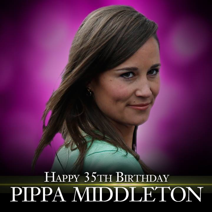 Happy 35th Birthday to Pippa Middleton!    