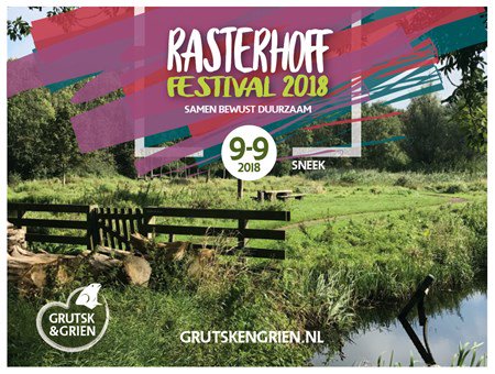 Vandaag vindt het Rasterhoff Festival - Grutsk &amp; Grien plaats in #Sneek met als uitgangspunt 'Samen bewust duurzaam'! 
Workshops, proeverijen,  muziek, dans, demonstraties, sport, spel, excursies, verhalen en verkoopkraampjes wisselen elkaar af. bit.ly/2NjZHRn