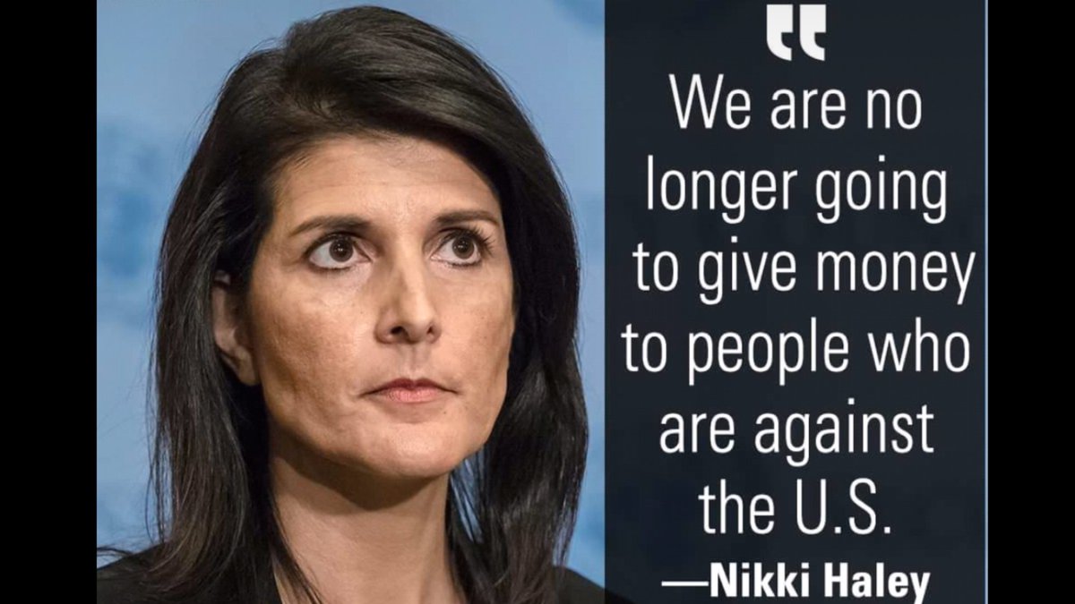 KatTheHammer1's tweet photo. "We are no longer going to give money to people who are against the U.S."
@nikkihaley https://t.co/q5oBiN3zKJ