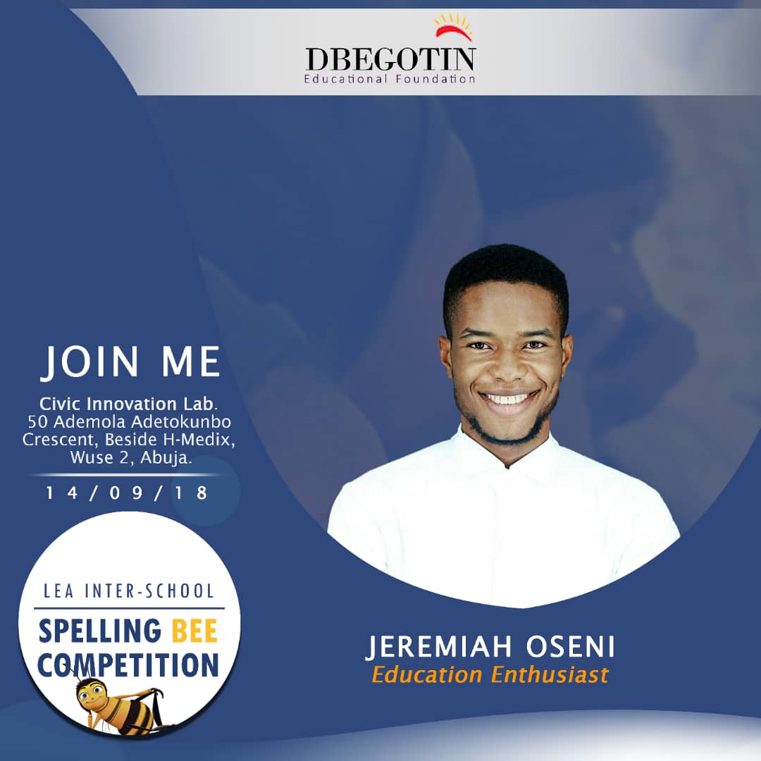 Gracymama1's tweet photo. The 2nd Edition of DBEGOTIN EDUCATIONAL FOUNDATION'S LEA INTER-SCHOOL SPELLING BEE COMPETITION  📖 is here Again!!!
Just check out the amazing Guests and Judges..  YOU DONT WANNA MISS
"Education is the most powerful weapon which u can use 2 change d world." #Read2Live  #SBC_2018 https://t.co/ynQEnGHVuB
