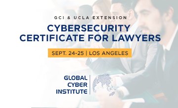 On 9/24-25 in LA, GCI + <a href="/uclaextension/">UCLA Extension</a> will host the #Cybersecurity Certificate Course for Lawyers. The immersive 2-day program will focus on the intersection of law, business, policy &amp; technology in relation to the cyber world. *CLE eligible Register now: uclaextension.edu/digital-techno…