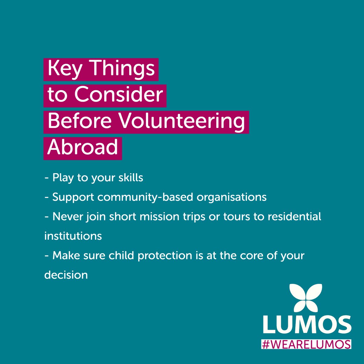 lumos's tweet image. If you would like to volunteer abroad but not contribute to child exploitation, here are some ways you can make sure your volunteering is safe and ethical. #WeAreLumos #Voluntourism @guardian