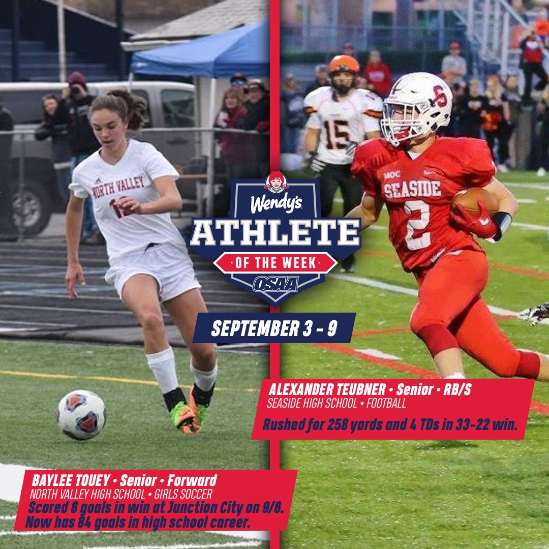 OSAASports's tweet image. The @Wendys  Athletes of the Week for September 3-9 are Baylee Touey of North Valley and Alexander Teubner of Seaside. Congratulations on your impressive performances last week! Nominate the next Athlete of the Week at osaa.com/awards/athlete… #opreps #PursueTheBlue #OSAA100