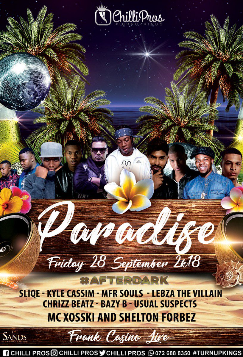 ChilliPros's tweet photo. Get Your Tickets Now From Chilli Pros Ambassadors.
There Will Be No Tickets At The Door
The illest Sliqe
Amapiano gods MFR Souls
The Future King Of JHB Frank Casino
And many more musical masters
LIVE At This Sell Out Event
#ParadiseAfterDark
#ChilliPros
#TheTurnUpKings https://t.co/sdrjRHcnSa