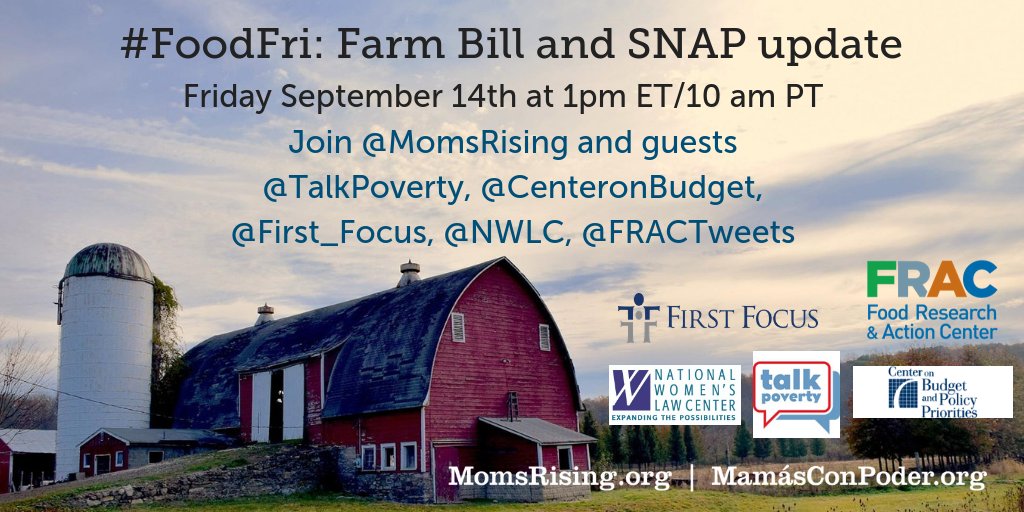 Food Research & Action Center (@fractweets) on Twitter photo Looking for another way to be involved during #HungerActionMonth? Join #FoodFri w/ <a href="/MomsRising/">MomsRising</a> & guests <a href="/CenterOnBudget/">Center on Budget</a>, <a href="/First_Focus/">First Focus on Children</a>, <a href="/fractweets/">Food Research & Action Center</a>, @NWLC, @TalkPoverty, & us tomorrow (9/14) @ 1 PM ET to discuss updates to the #FarmBill & how they will affect you! Looking for another way to be involved during #HungerActionMonth? Join #FoodFri w/ <a href="/MomsRising/">MomsRising</a> & guests <a href="/CenterOnBudget/">Center on Budget</a>, <a href="/First_Focus/">First Focus on Children</a>, <a href="/fractweets/">Food Research & Action Center</a>, @NWLC, @TalkPoverty, & us tomorrow (9/14) @ 1 PM ET to discuss updates to the #FarmBill & how they will affect you!