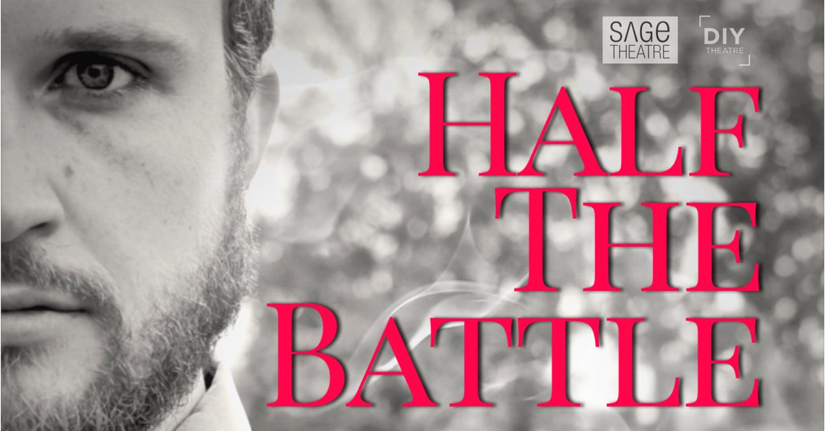 DIYTheatreYYC's tweet photo. We are proud to announce our upcoming show HALF THE BATTLE with @SageYYC through #SageSteppingStone program. Tix available on our site. https://t.co/y650EUgFWO
