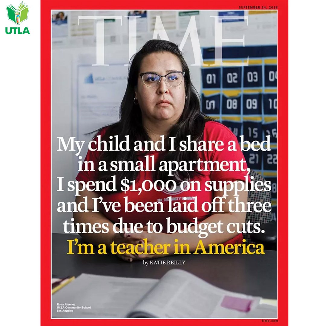 UTLAnow's tweet photo. This week's TIME Magazine explores the plight of American teachers--and LAUSD teacher Rosa Jimenez is on one of the covers! Did you know that nearly 60% of people think teachers are underpaid, and a majority of both Republicans and Democrats believe they have the right to strike? https://t.co/IWMtQfZfxQ