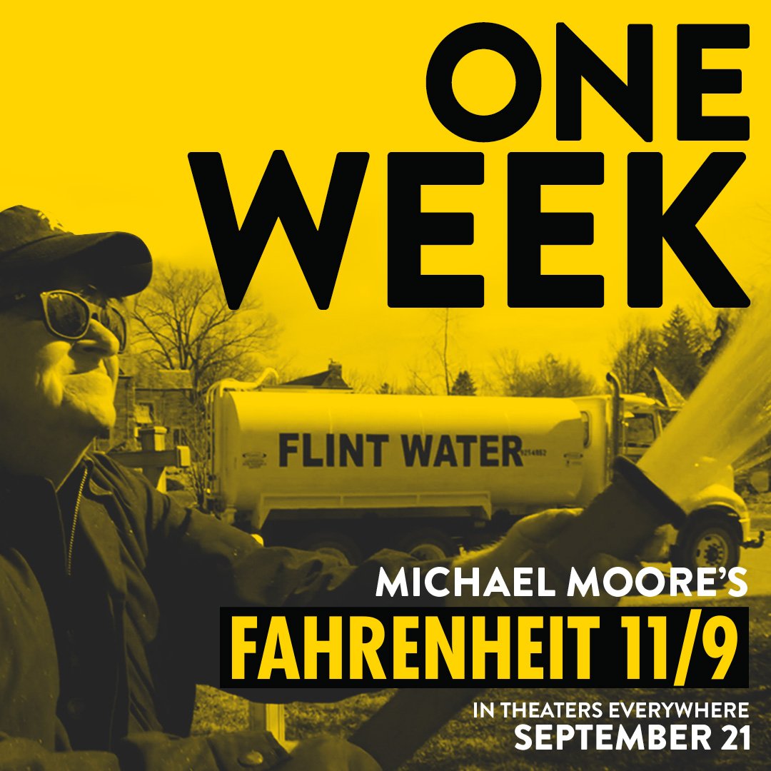 Fahrenheit11_9's tweet image. Show up! Take a stand! @MMFlint's #Fahrenheit119 hits theaters in ONE WEEK.