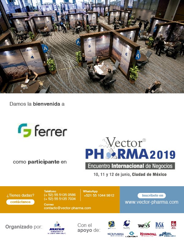 BePharmaB2B's tweet photo. #VectorPharma2019 es orgulloso de poder contar con la participación de Ferrer Interquim en su próximo evento en junio 2019 en la Ciudad de México. Si es fabricante o distribuidor de medicamentos y busca crecer internacionalmente ¡no se lo pierda! Organiza #anafammx. #vectorpharma https://t.co/1QPckNN3Ek