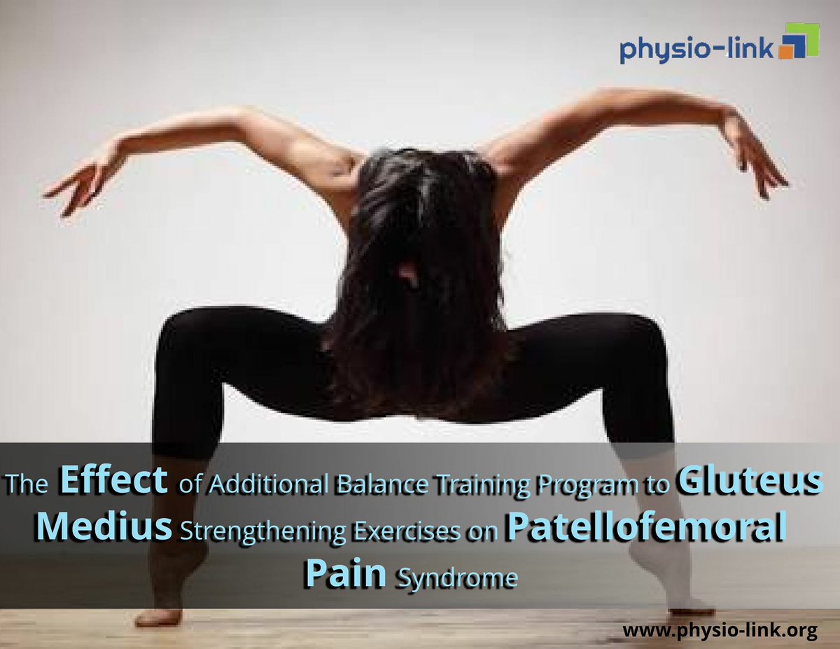 PRIMEPHYSIOUK's tweet photo. The Effect of Additional Balance Training Program to
Gluteus Medius Strengthening Exercises on
Patellofemoral Pain Syndrome
https://t.co/5kalidtuh9
#promoting_good_physio_practice
#Physio_Link #PrimephysioUK #pt_articles #PhysicalTherapy #Patellofemoral_Pain #Gluteus_Medius https://t.co/So4rHIKmz9