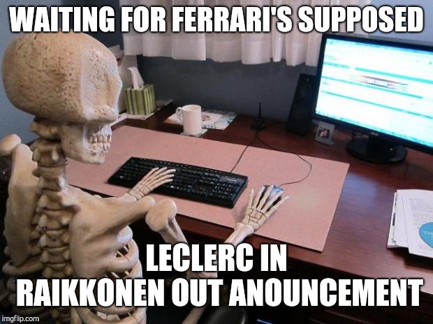 Waiting like... i doubt it will happen today, this week, this year #F1 @ScuderiaFerrari @F1banter @GvanderGarde @iceman7news @TV3_F1 #SkyF1