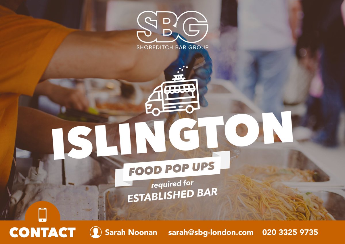 🍟🍔 Islington Food Pop Ups 🍔🍟
**** Required for Established Bars ****
📧 Contact: Sarah@sbg-london.com 📧