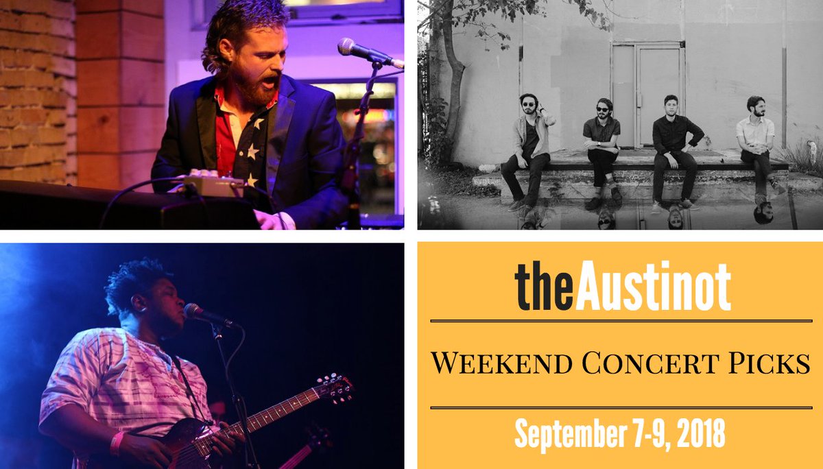 theAustinot's tweet image. NEW - The Austinot Weekend Concert Picks: Sept. 7-9, 2018 austinot.com/weekend-concer… 

#austinmusic #atxweekend #austin