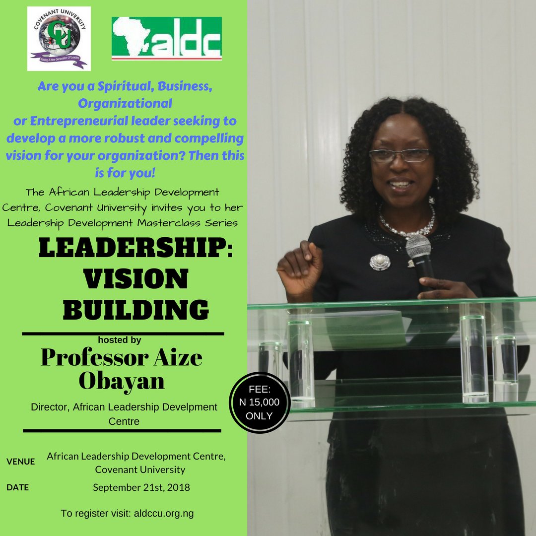 aldccu's tweet photo. Join us on Friday, 21st September, 2018 at the #LeadershipDevelopmentMasterclass with @AizeObayan, as we discuss #LeadershipVisionBuilding! Register via https://t.co/JGRKYkrLbe   @CUHEBRON @Covenant_CLL @HebronStartup @HEBRONFM @CovenantUAlumni https://t.co/BpNUyRGyZ1