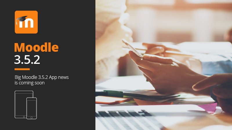 moodleapps's tweet image. Big Moodle 3.5.2 App news is coming soon with improvements for learners and educators! Keep tuned for more information! #mlearning #edtech