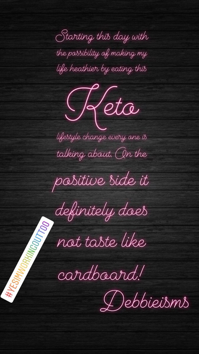 #startingsomething #possibility #eatinghealthier #keto #workoutslowly #gottostartsomewhere #Debbieisms