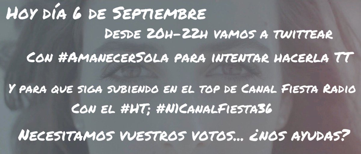 CFVirginiaEloSV's tweet photo. Buenas eloseguistas, hoy no nos podéis fallar!! Esta tarde de 20:00 a 22:00  vamos a estar con el HT #AmanecerSola en @canalfiesta y votando con #N1Canalfiesta36 queremos hacer TT 😄 AYÚDANOS! 😘 https://t.co/eoK12I7zhU