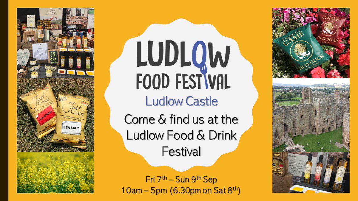 Tomorrow through to Sunday we will be at Ludlow Food &amp; Drink Festival at Ludlow Castle. Be sure to pop by and try our range of products #JustCrisps #JustOil