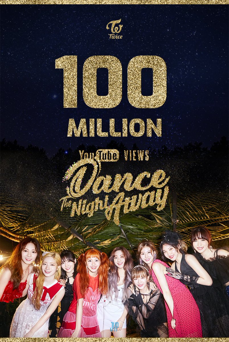 Twice Twice 트와이스 Dance The Night Away M V Let S Once The Night Away 100 000 000 Views Twice 트와이스 Dancethenightaway T Co Vjdlpvbben
