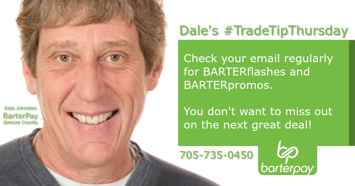 BarterPaySimcoe's tweet photo. Dale's #TradeTipThursday - What's the best way to find out about amazing TRADE deals?
#ThinkTradeFirst #Barter #Trade #BaronOfBarte #Tradebank #BarterPay #BaronOfBarter #MyBarterPay https://t.co/rgcDWQSwa8