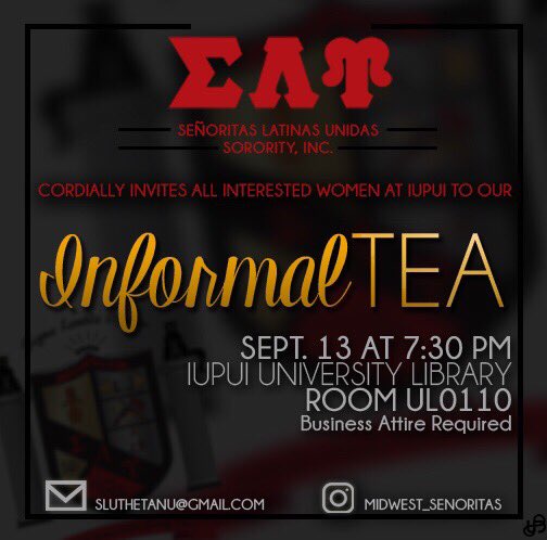 Come out next Thursday the 13th to learn more about a new Latina-based sorority looking to make its way to our IUPUI campus. Sigma Lambda Upsilon/Señoritas Latinas Unidas Sorority, Inc. is hosting an Informational Tea for any girls interested in Greek life!
