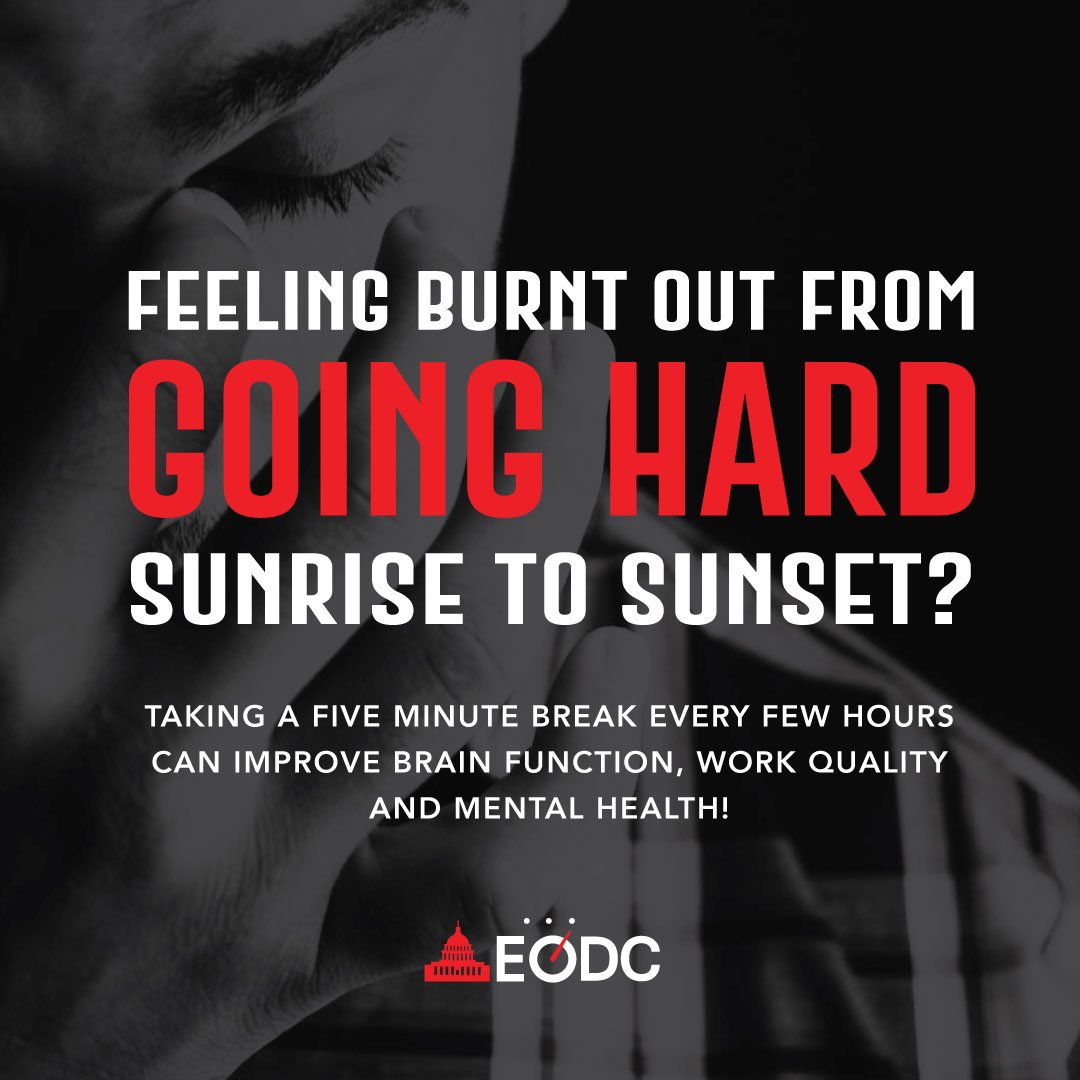 EO_DC's tweet photo. Feeling burnt out from work? Here's a tip to get you through your work day. #eodcchapter #thinkbigbebold https://t.co/CHz2LssTQo