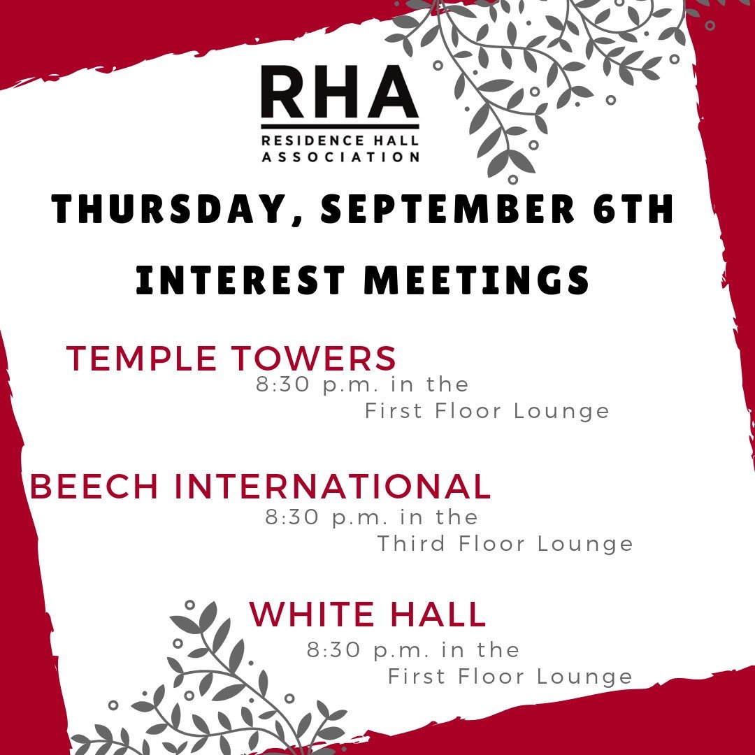 Tonight we will be hosting interest meetings in Temple Towers, Beech International, &amp; White Hall! Drop by to learn more about how to get involved within your residence hall! #TempleUniversity #RHA