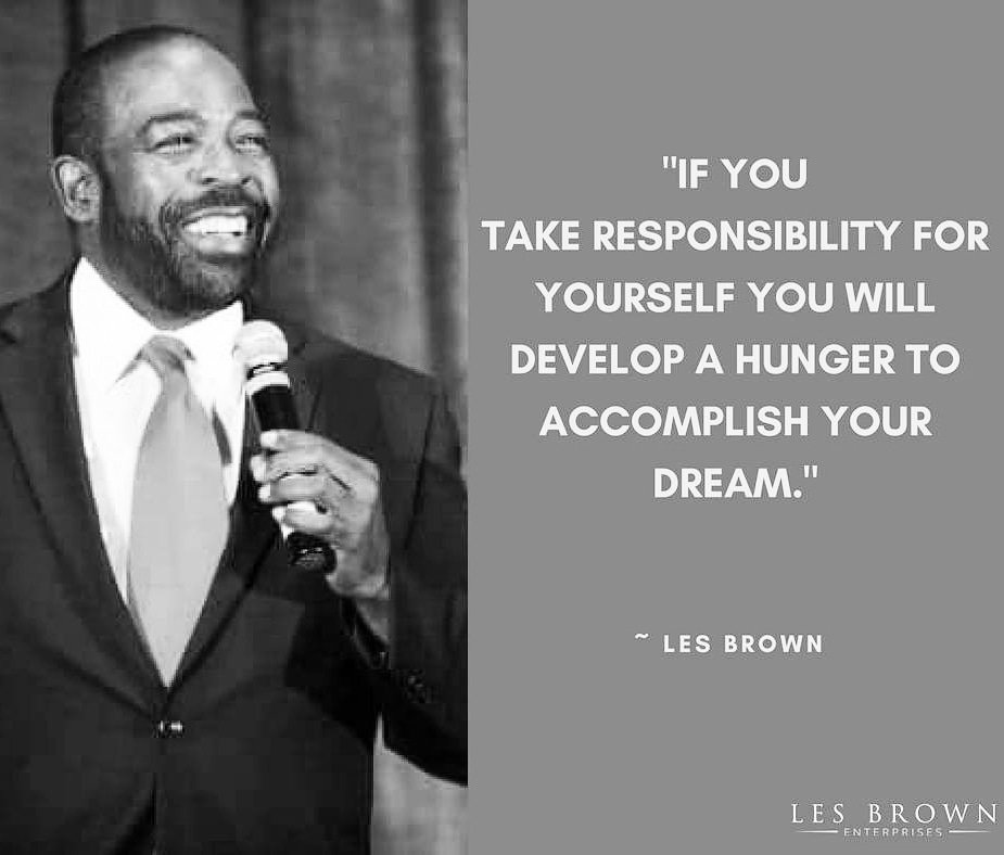There's an old saying that says "when I lost all my excuses I found all my results".

I'm telling you there is a way, and I believe that you have all the skills required inside of you to find that way.

lesbrownmentoring.com