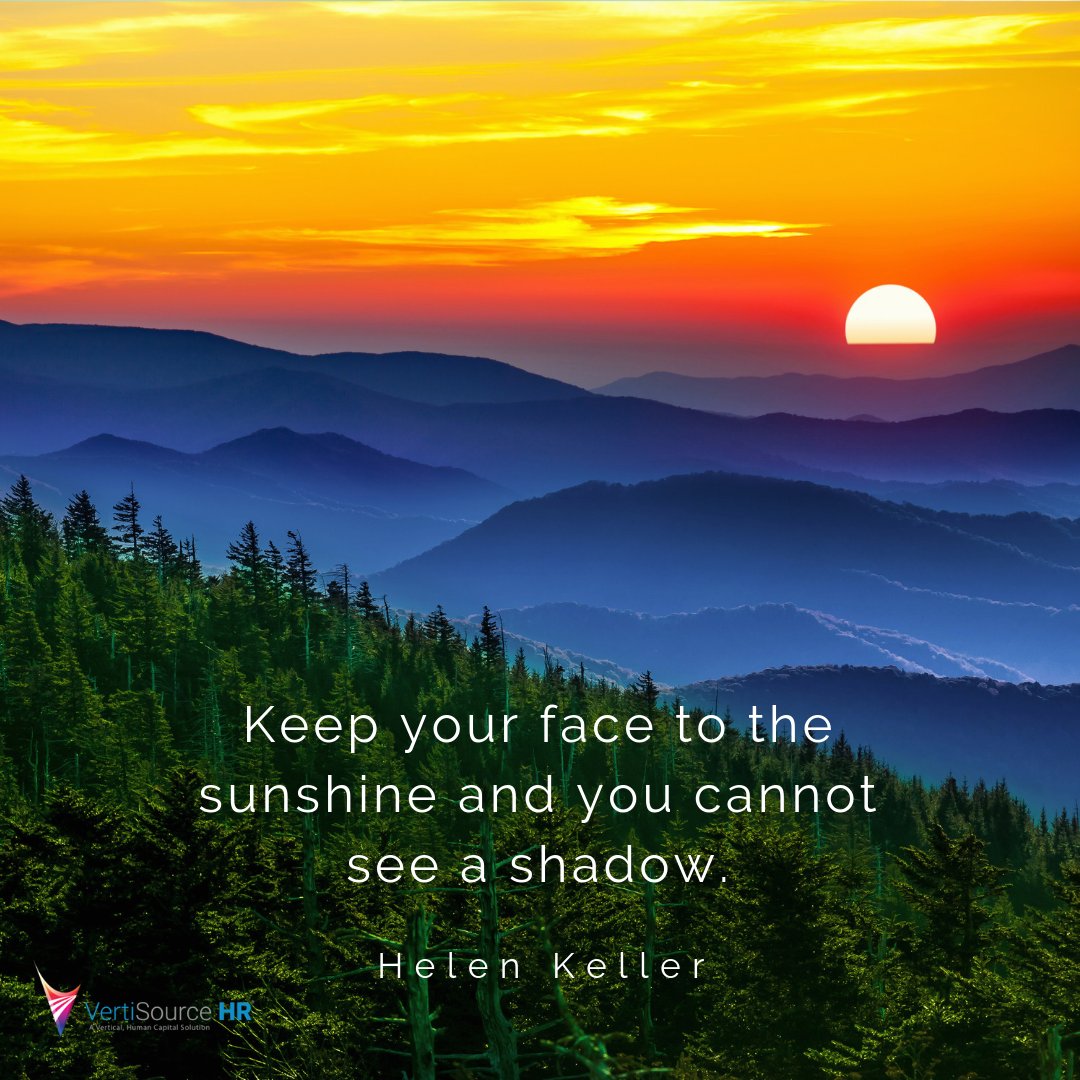 vertisourcehr's tweet photo. "The best and most beautiful things in the world cannot be seen or even touched - they must be felt with the heart." -Helen Keller #ThursdayThoughts #LooktotheSun #SoulfulVibes #PositiveView #OfficeLife https://t.co/lAk7CZQh8K