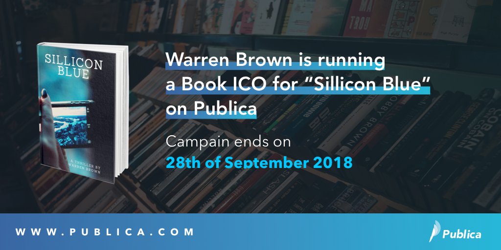 Publica's tweet photo. Warren Brown @goldcopy is running a Book ICO on Publica for his upcoming book "Blue Sillicon". 📢
An upcoming cryptocurrency fiction thriller - exciting and oh-so-fitting! 🎆
Find it here and show your support!👇
https://t.co/TUoWeKUn59
#BookICO #Cryptocurrency https://t.co/Pb6aqeoykT
