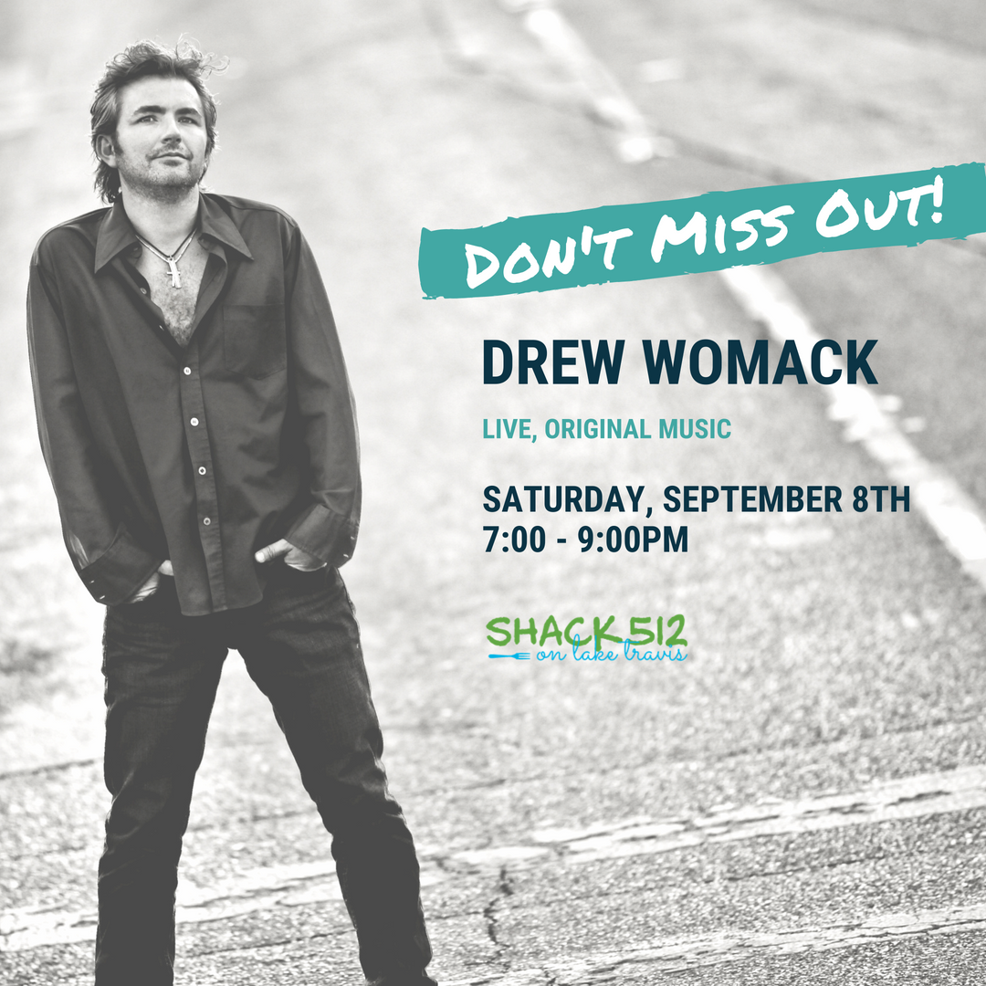 shack512LT's tweet photo. If you missed Drew Womack's performance last week, we have GREAT NEWS! He will be performing again this Saturday, September 8th from 7-9PM. Bring the family out for dinner, live country music, and the best view of Lake Travis. #thisishowwelakeit #livemusic https://t.co/PTJ4gre1HJ