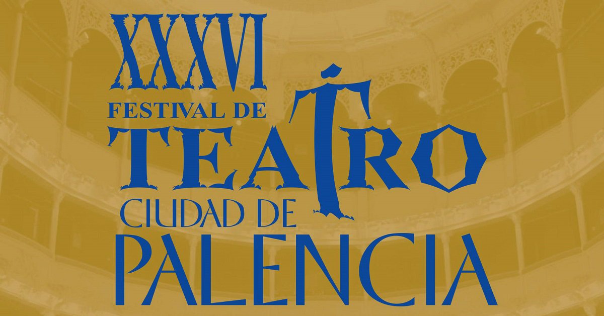 Disfruta del #Teatro en #Palencia, del 7 al 28 de septiembre. Conoce todas las actuaciones y consigue tu entrada, <a href="/PalenciaAyto/">Ayuntamiento de Palencia</a> ow.ly/6s7P30lDaH0