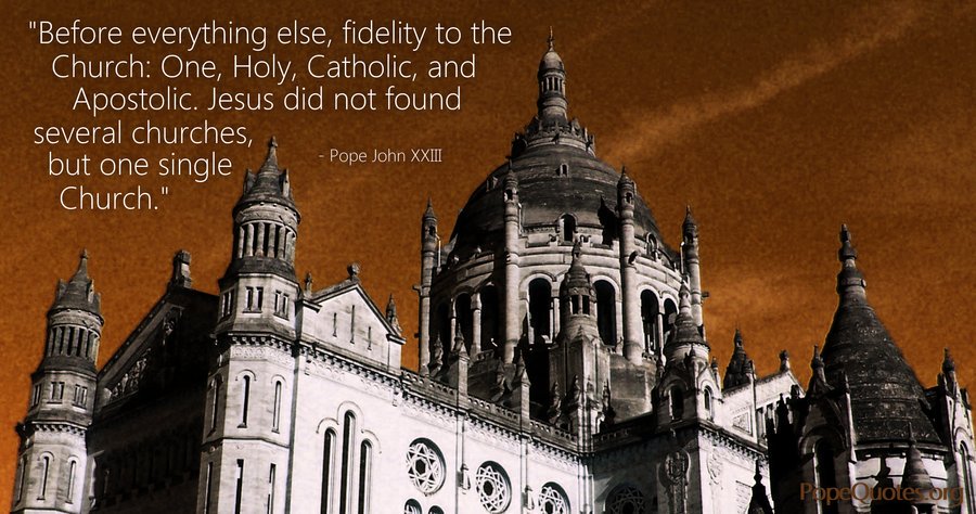 popequotesorg's tweet photo. “Before everything else, fidelity to the Church: One, Holy, Catholic, and Apostolic. Jesus did not found several churches, but one single Church.”

– Pope John XXIII

https://t.co/65oQ1Fb7DT https://t.co/5X8wIZ4QWe