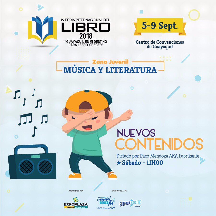 FeriaLibroGYE's tweet photo. #FILGYE2018 este sábado 8 de septiembre en la "Zona Juvenil" de Música y Literatura tendremos el evento Nuevos Contenidos dictado por "Paco Mendoza AKA Fabrikante" a partir de las 11h00.
@gyeturismo #guayaquilesmidestino
•
https://t.co/6WxZAAZOzQ https://t.co/EetNnaJSsN