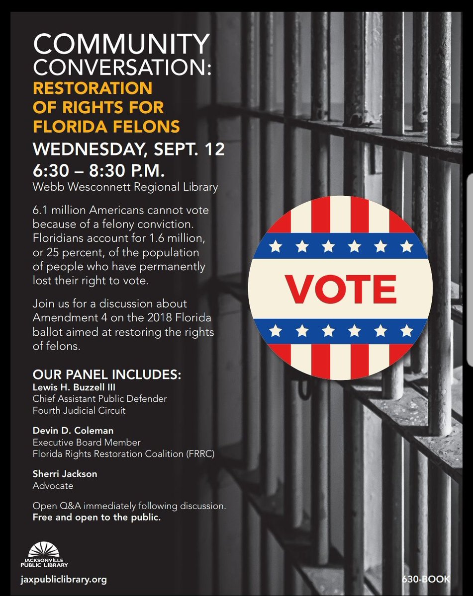 FLRightsRestore's tweet photo. Wednesday, September 12, 2018 there will be a Community Conversation about Rights Restoration specific to Amendment 4.  The free and public event will be held at the Webb Wesconnett Regional Library from 6:30 - 8:30 pm.  Feel free to join us. https://t.co/fb1dkjsYOj