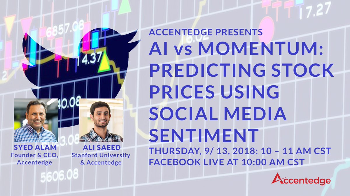 accentedge's tweet photo. Wonder if your company's stock is impacted by @Twitter sentiment? We used #AI to look into it and have the answers! Join us for our very first #FacebookLive event next Thur 9/13 @ 10 am CST. More info at: https://t.co/j9jgz8cfak
#socialmedia #twittersentiment #stockmarket https://t.co/HdOKopSTPU