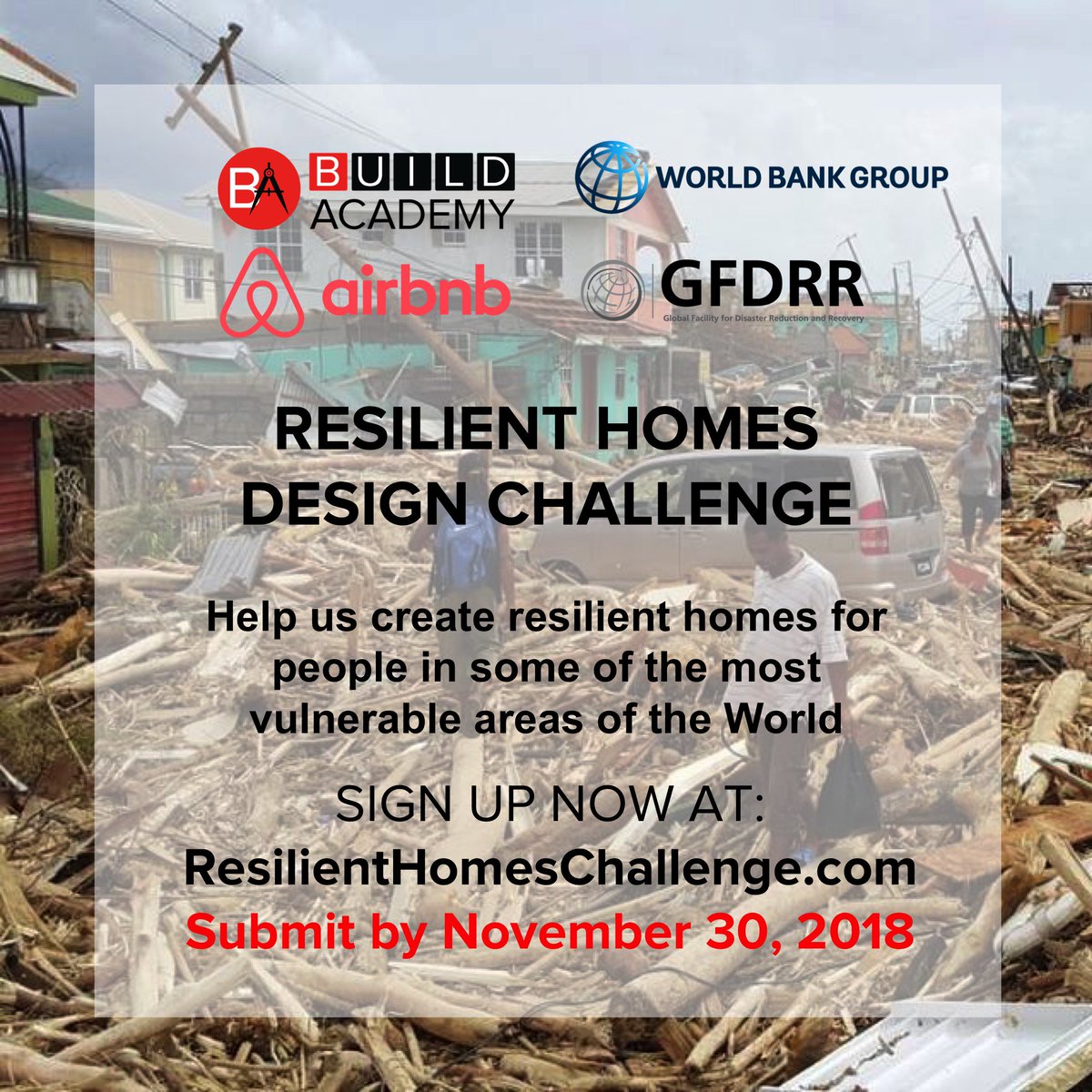 BuildAcademyNY's tweet photo. Calling all Architects to design Resilient Homes for communities destroyed by natural disasters!  Sign up now at https://t.co/2NuNF5ftKo and submit your designs by November 30! Partners are @WorldBank @BuildAcademyNY @Airbnb @GdFRR #ResilientHomesChallenge #ResilientDesign #WBG https://t.co/YgDUPLGOzG