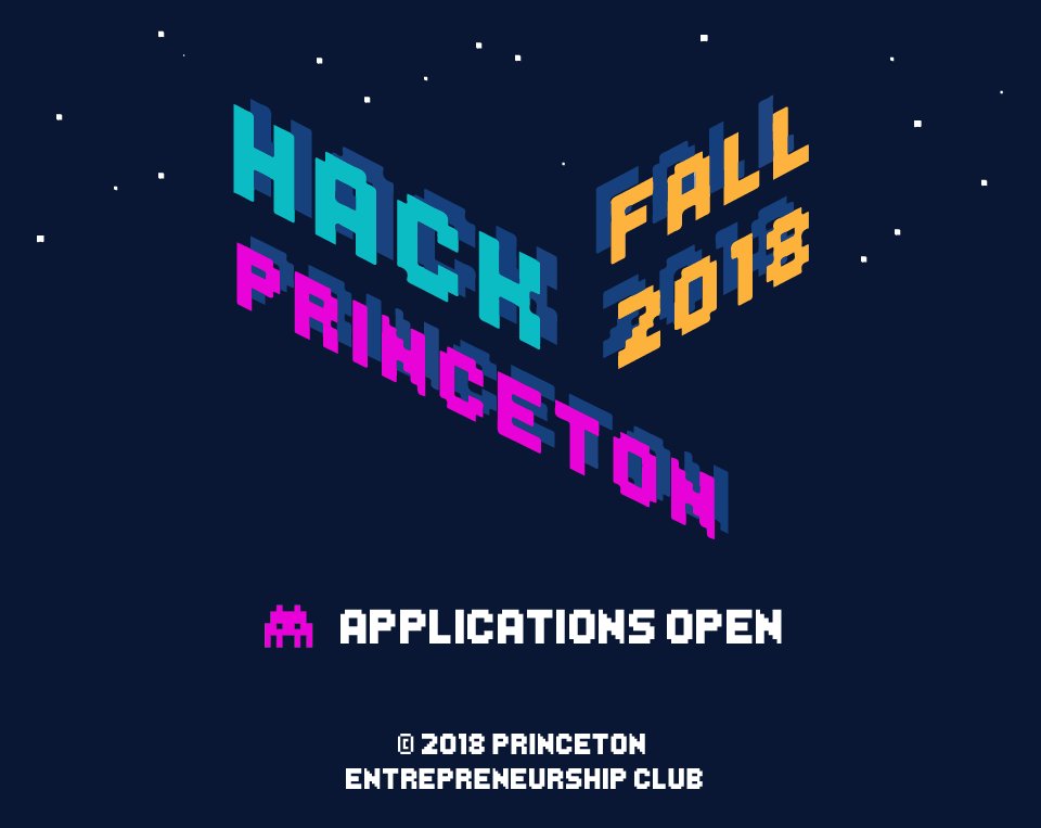 Apps are now open for HackPrinceton Fall 2018! Apply by September 28 at midnight at hackprinceton.com! 👾