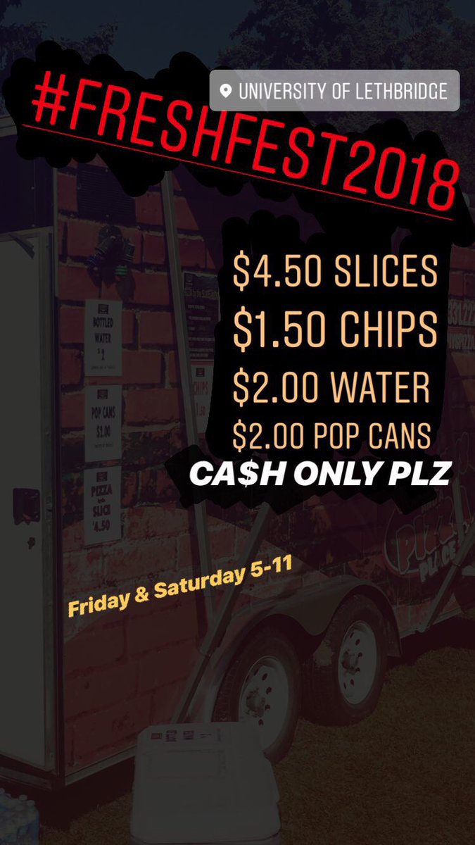 twoguyspizza's tweet photo. See ya at #freshfest2018 at the University of Lethbridge - Fri &amp; Sat 5-11pm / welcome back students! #yql https://t.co/9rnUfoMv4K