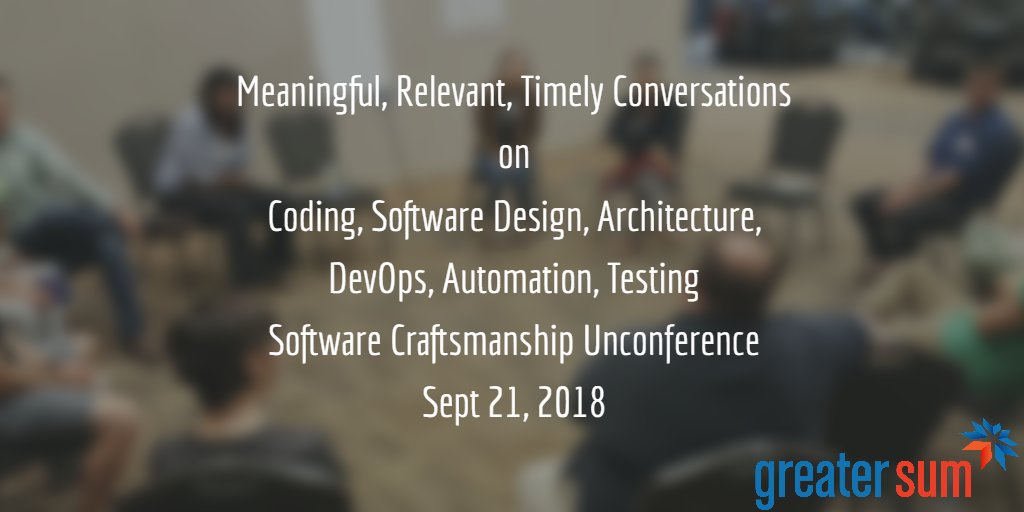 Meaningful, Relevant, Timely Conversations
on
Coding, Software Design, Architecture, DevOps, Automation, Testing

Software Craftsmanship Unconference
Sept 21, 2018

Register today! buff.ly/2ApXBdt
<a href="/scunconf/">SC Unconf</a>