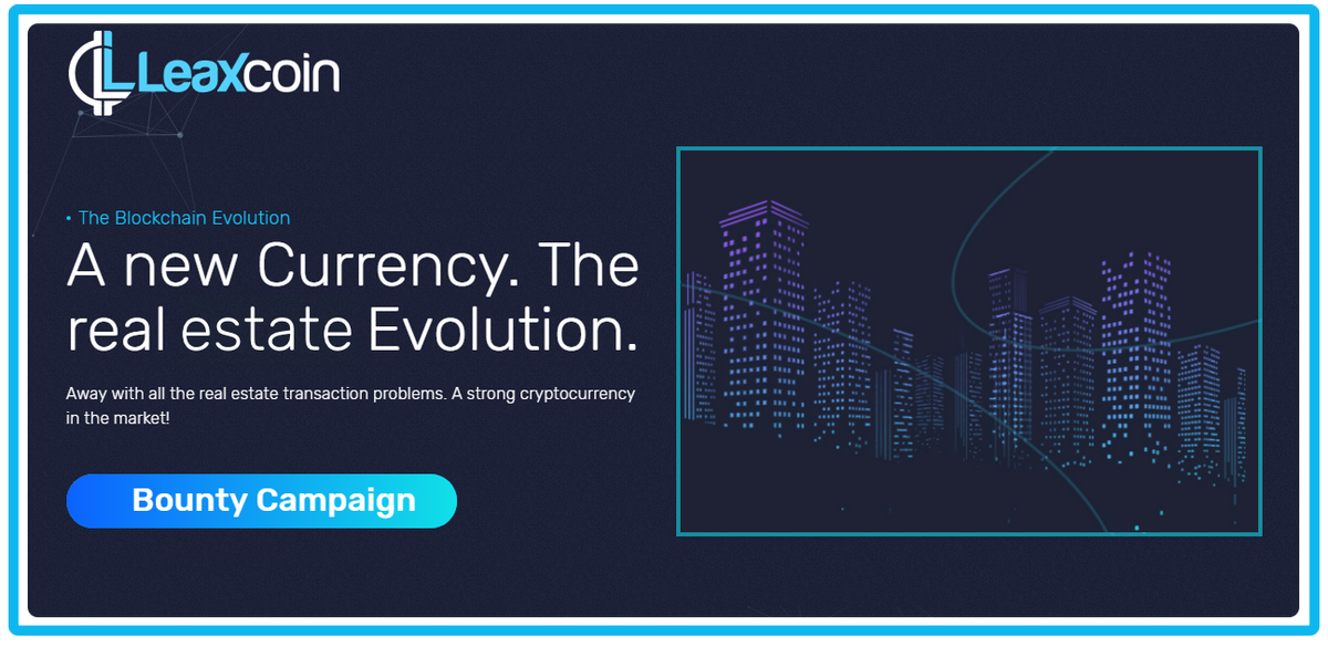 Bubrang3's tweet photo. Dying to join our Bounty Campaign?

Read the details here to participate: https://t.co/1w8XIJOiJK
Join the community:  https://t.co/PjJS4dDF3N
#leaxcoin #blockchain #bountyprogram #realestate #ICO #crypto https://t.co/u31eDNmMir