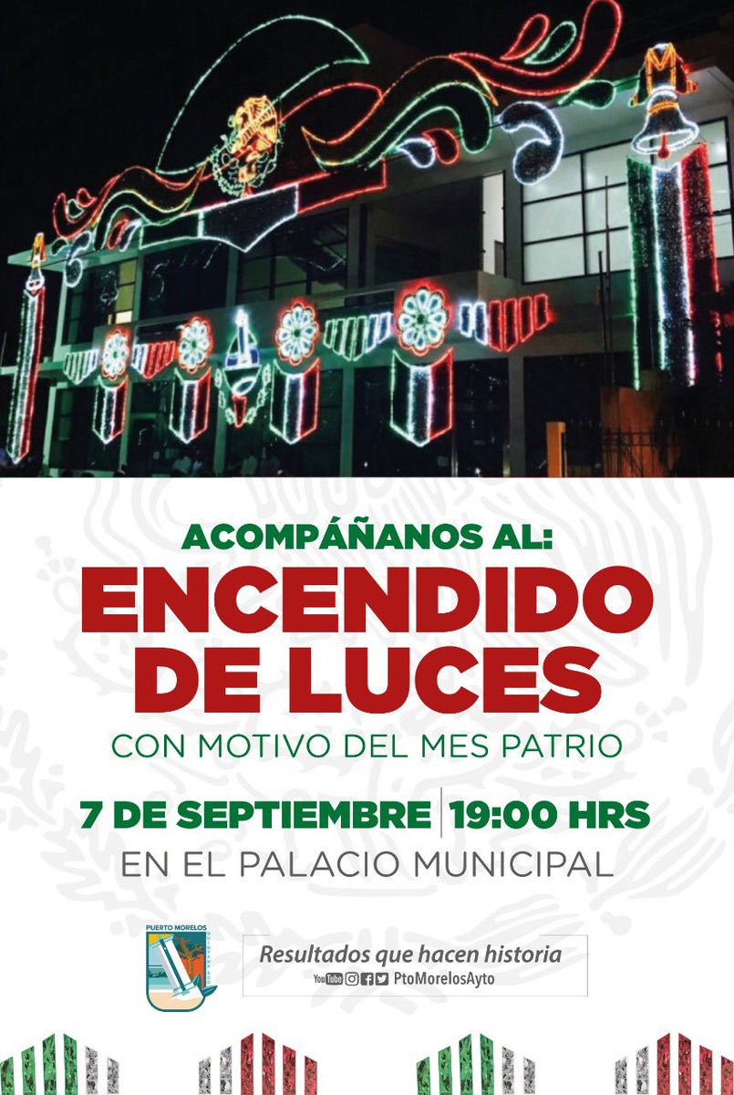 Acompáñanos mañana en nuestro encendido de luces con motivo del mes patrio en el Palacio Municipal de #PuertoMorelos. 
#PuertoMorelosEvoluciona